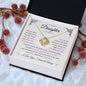 Daughter ~ Always Here In Your Heart ~ Love Knot Necklace