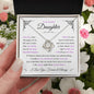 Daughter ~ Always Here In Your Heart ~ Love Knot Necklace