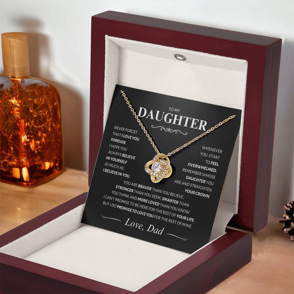 Daughter ~ Straighten your Crown ~ Love Knot; Love, Dad