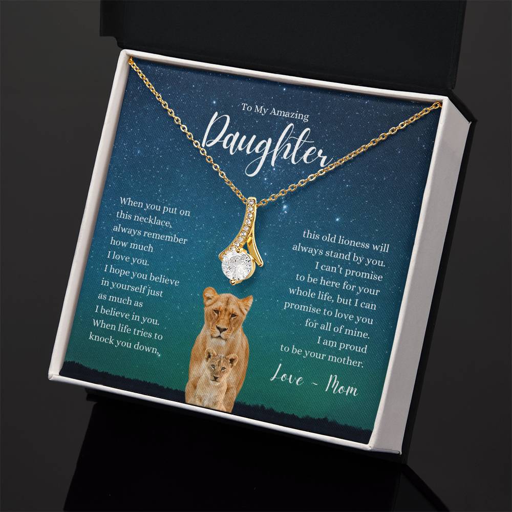 Amazing Daughter ~ I Believe in Your ~ Love Mom ~ Alluring Beauty Necklace