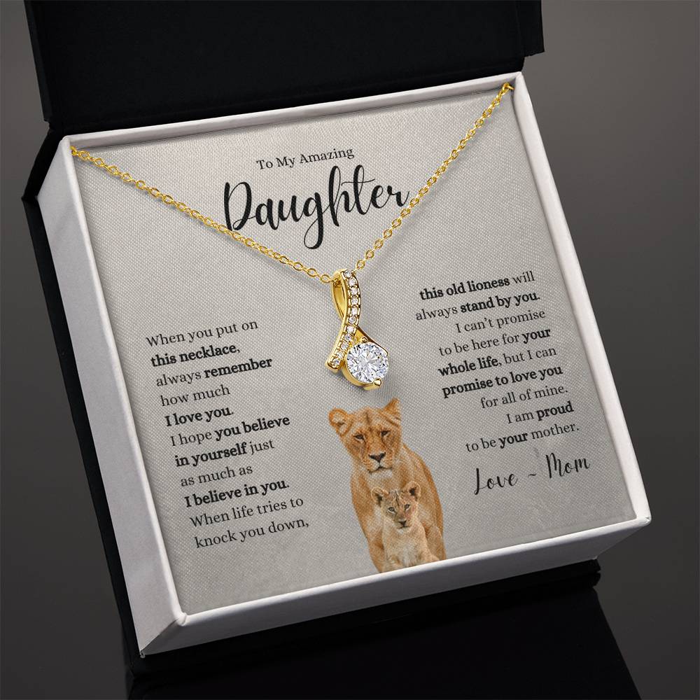 Amazing Daughter ~ Believe in Yourself ~ Love Mom ~ Alluring Beauty Necklace