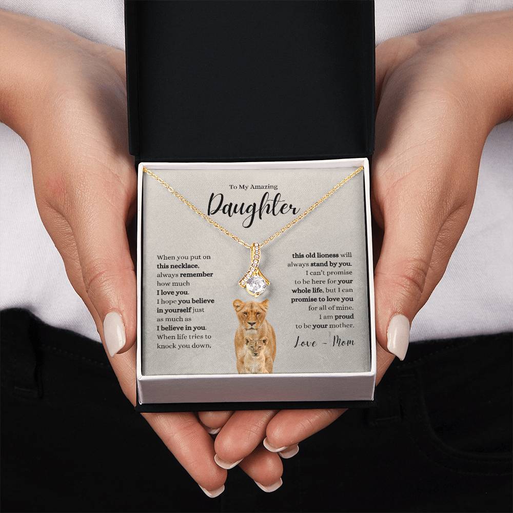 Amazing Daughter ~ Believe in Yourself ~ Love Mom ~ Alluring Beauty Necklace