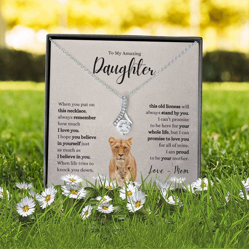 Amazing Daughter ~ Believe in Yourself ~ Love Mom ~ Alluring Beauty Necklace