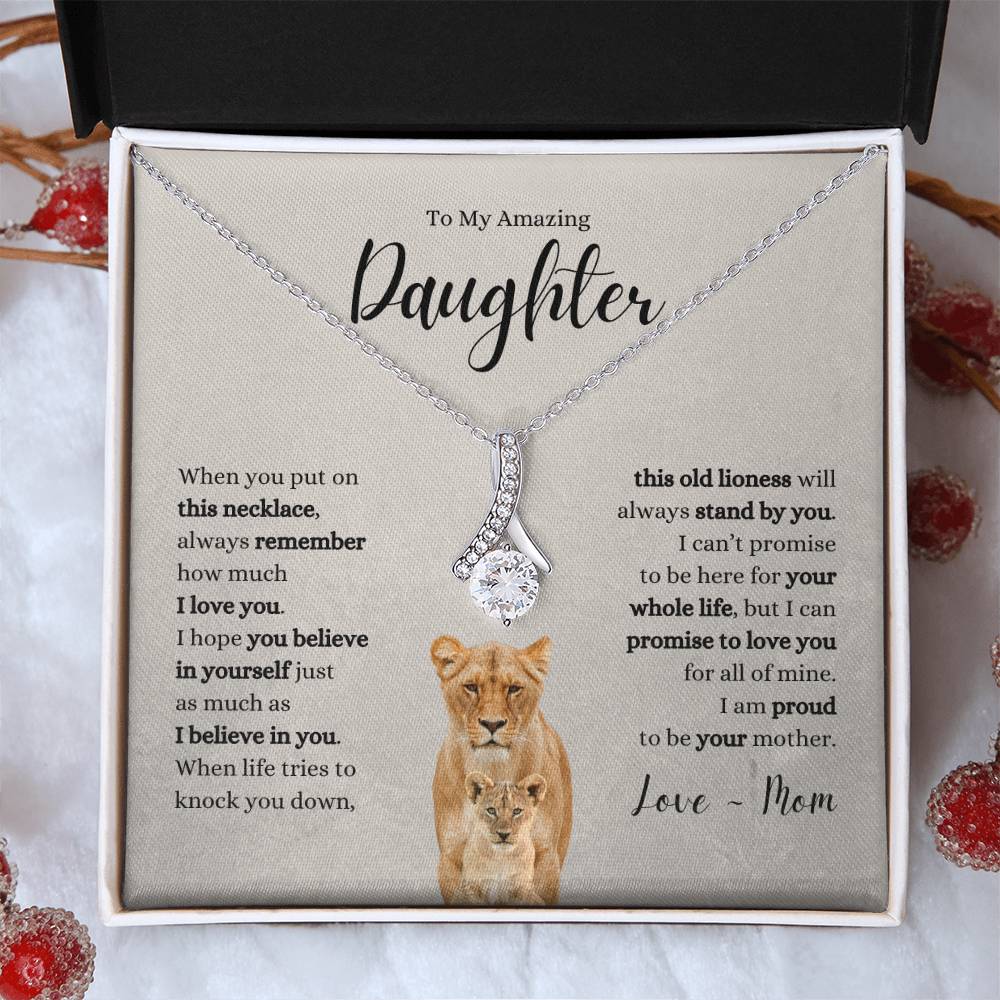 Amazing Daughter ~ Believe in Yourself ~ Love Mom ~ Alluring Beauty Necklace