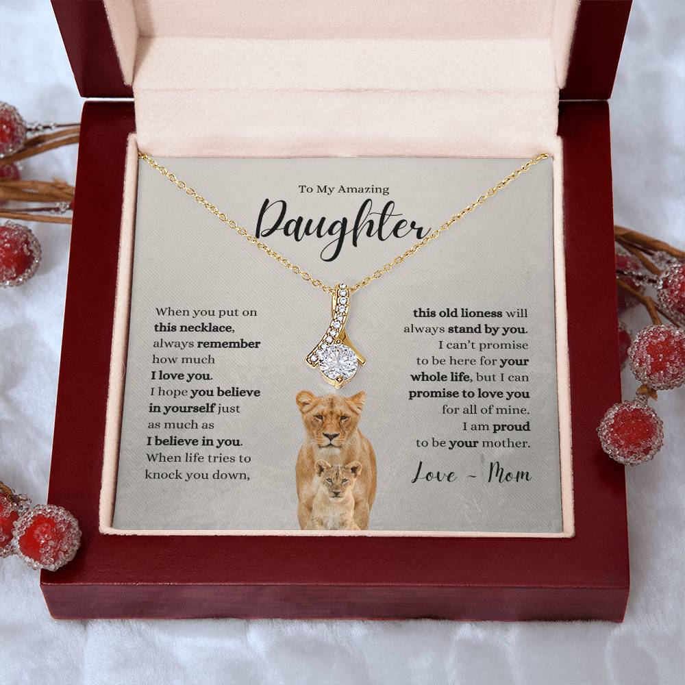 Amazing Daughter ~ Believe in Yourself ~ Love Mom ~ Alluring Beauty Necklace