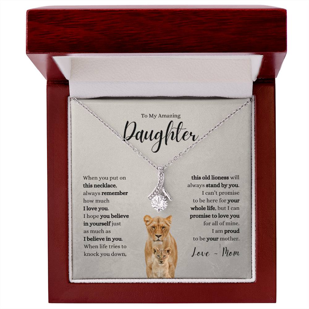 Amazing Daughter ~ Believe in Yourself ~ Love Mom ~ Alluring Beauty Necklace