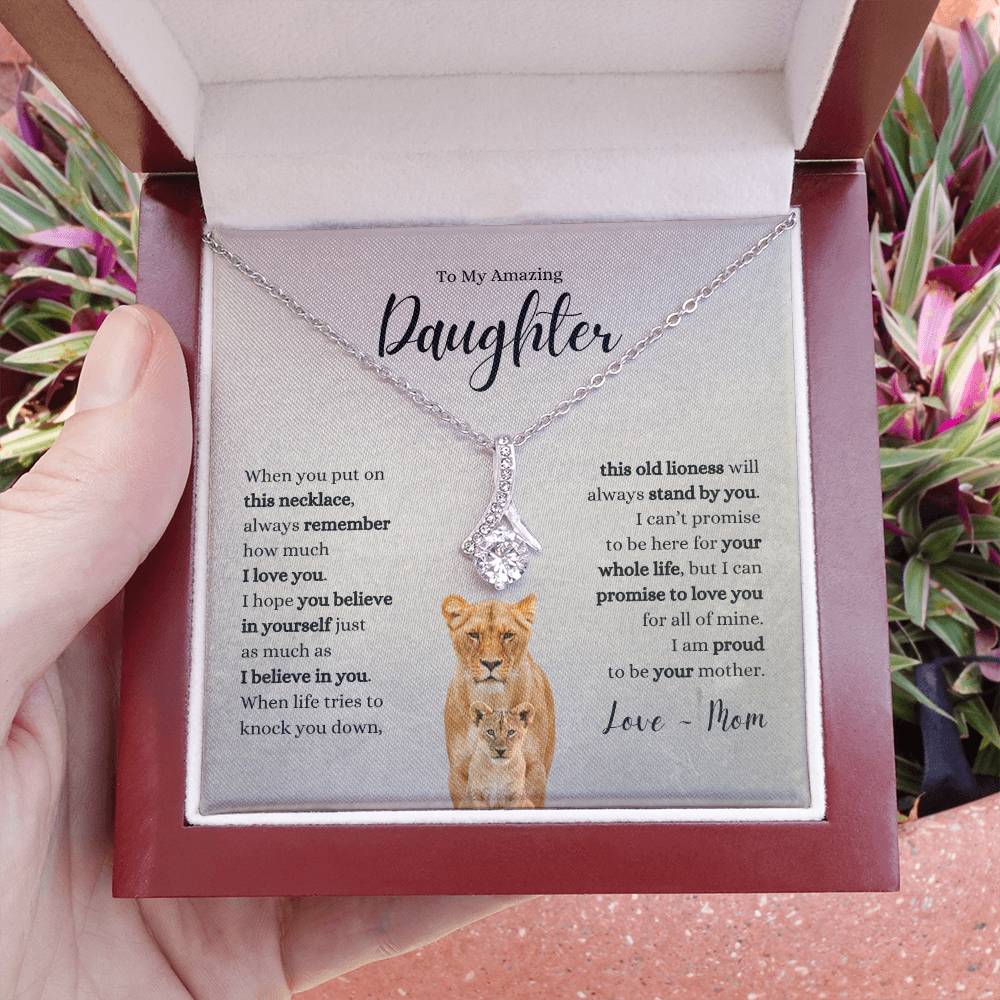 Amazing Daughter ~ Believe in Yourself ~ Love Mom ~ Alluring Beauty Necklace