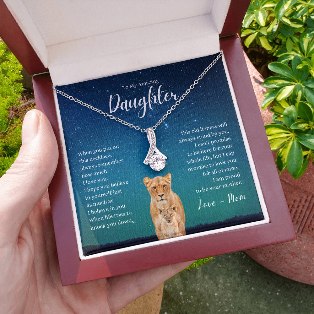 Amazing Daughter ~ I Believe in Your ~ Love Mom ~ Alluring Beauty Necklace