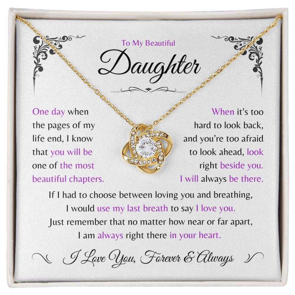 Daughter ~ Always Here In Your Heart ~ Love Knot Necklace