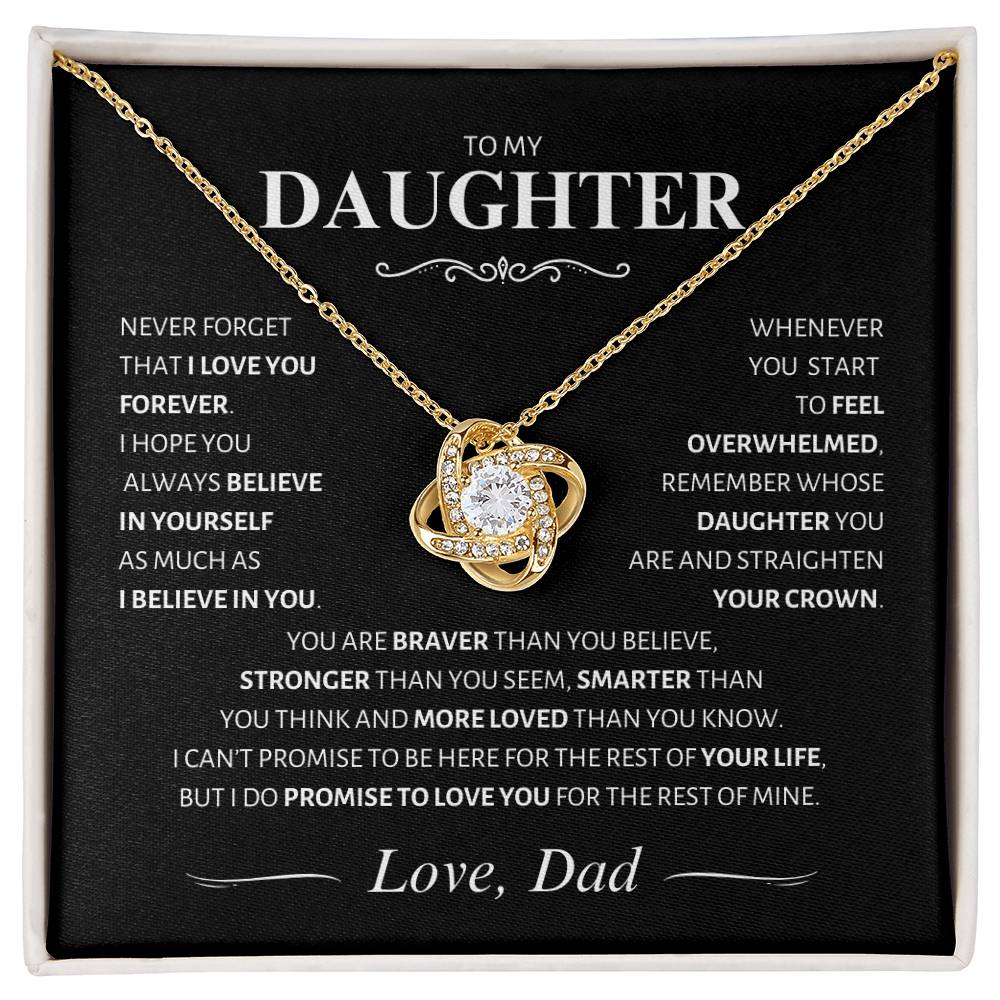 Daughter ~ Straighten your Crown ~ Love Knot; Love, Dad