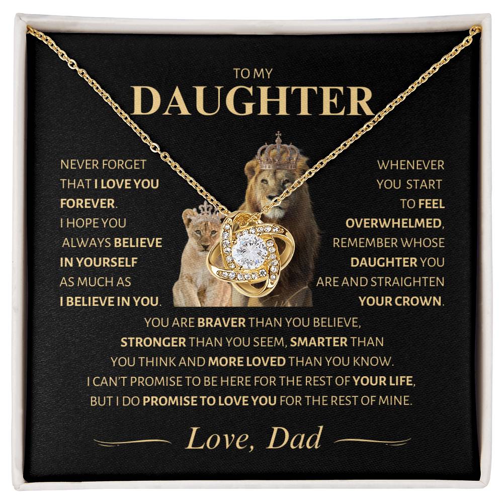 Daughter ~ I Believe in You ~ Straighten Your Crown ~ Love Knot Necklace