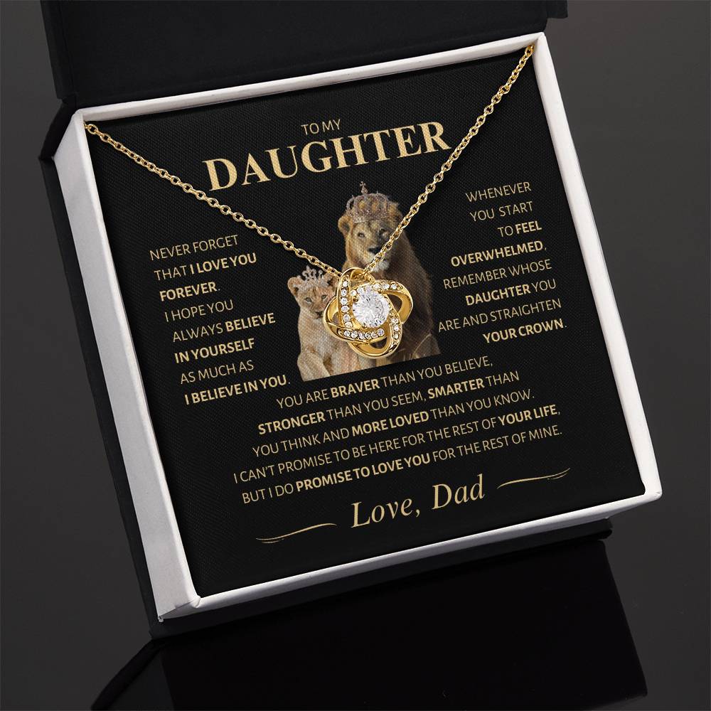 Daughter ~ I Believe in You ~ Straighten Your Crown ~ Love Knot Necklace