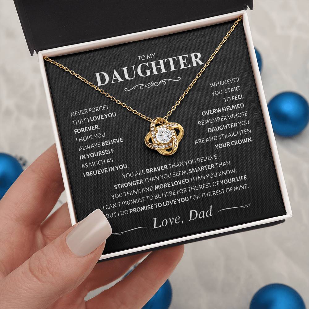 Daughter ~ Straighten your Crown ~ Love Knot; Love, Dad
