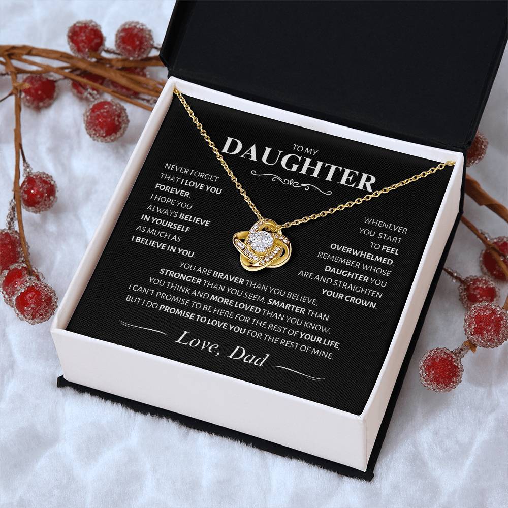 Daughter ~ Straighten your Crown ~ Love Knot; Love, Dad