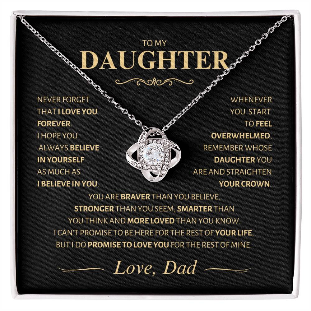 Beautiful Gift for Daughter from Dad ~ Never Forget That I Love You ~ Love Knot Necklace