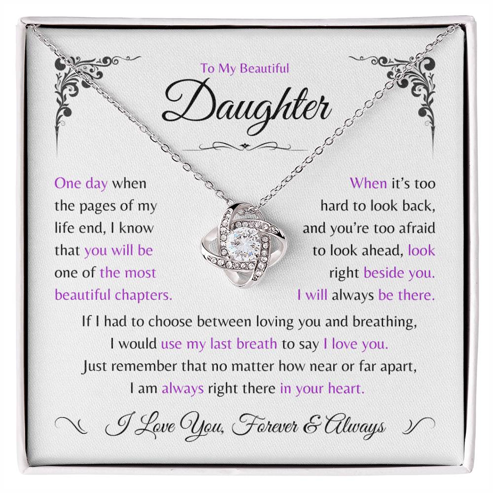 Daughter ~ Always Here In Your Heart ~ Love Knot Necklace