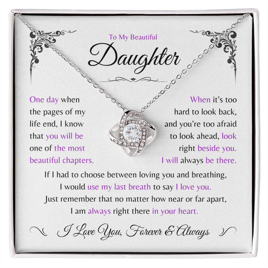 Daughter ~ Always Here In Your Heart ~ Love Knot Necklace