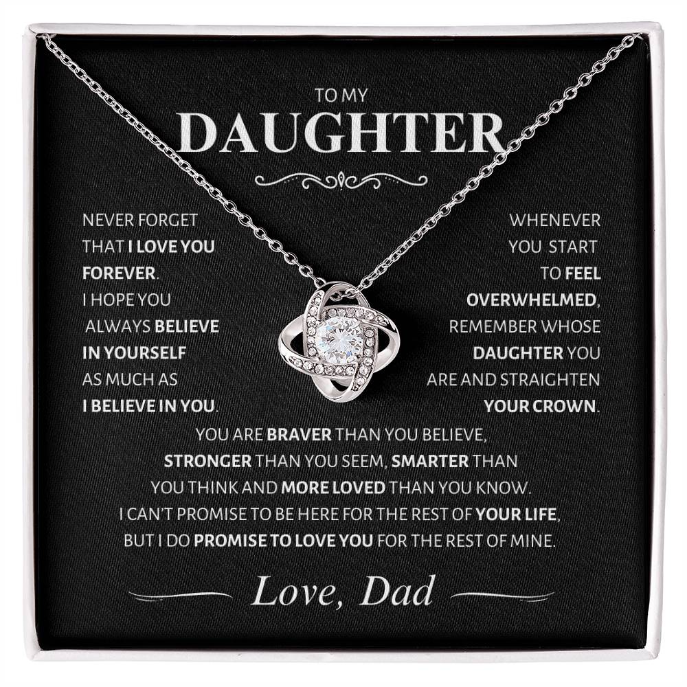 Daughter ~ Straighten your Crown ~ Love Knot; Love, Dad