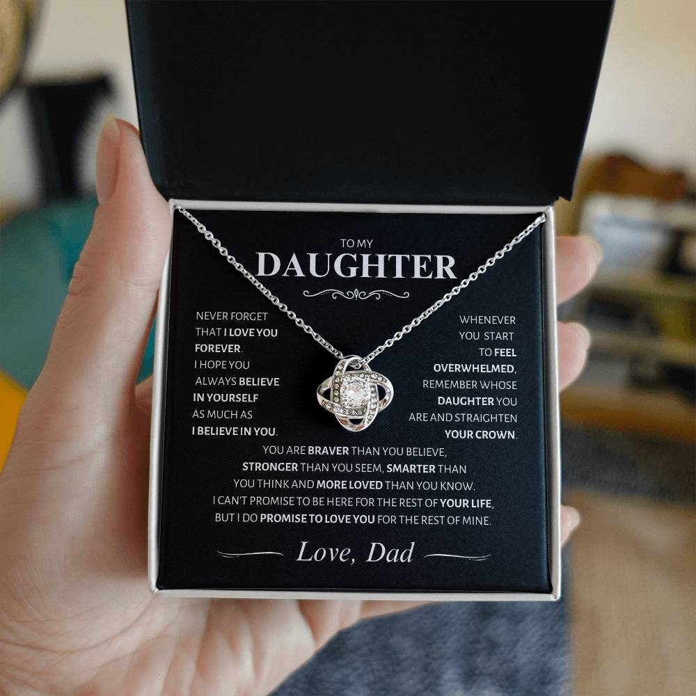Daughter ~ Straighten your Crown ~ Love Knot; Love, Dad