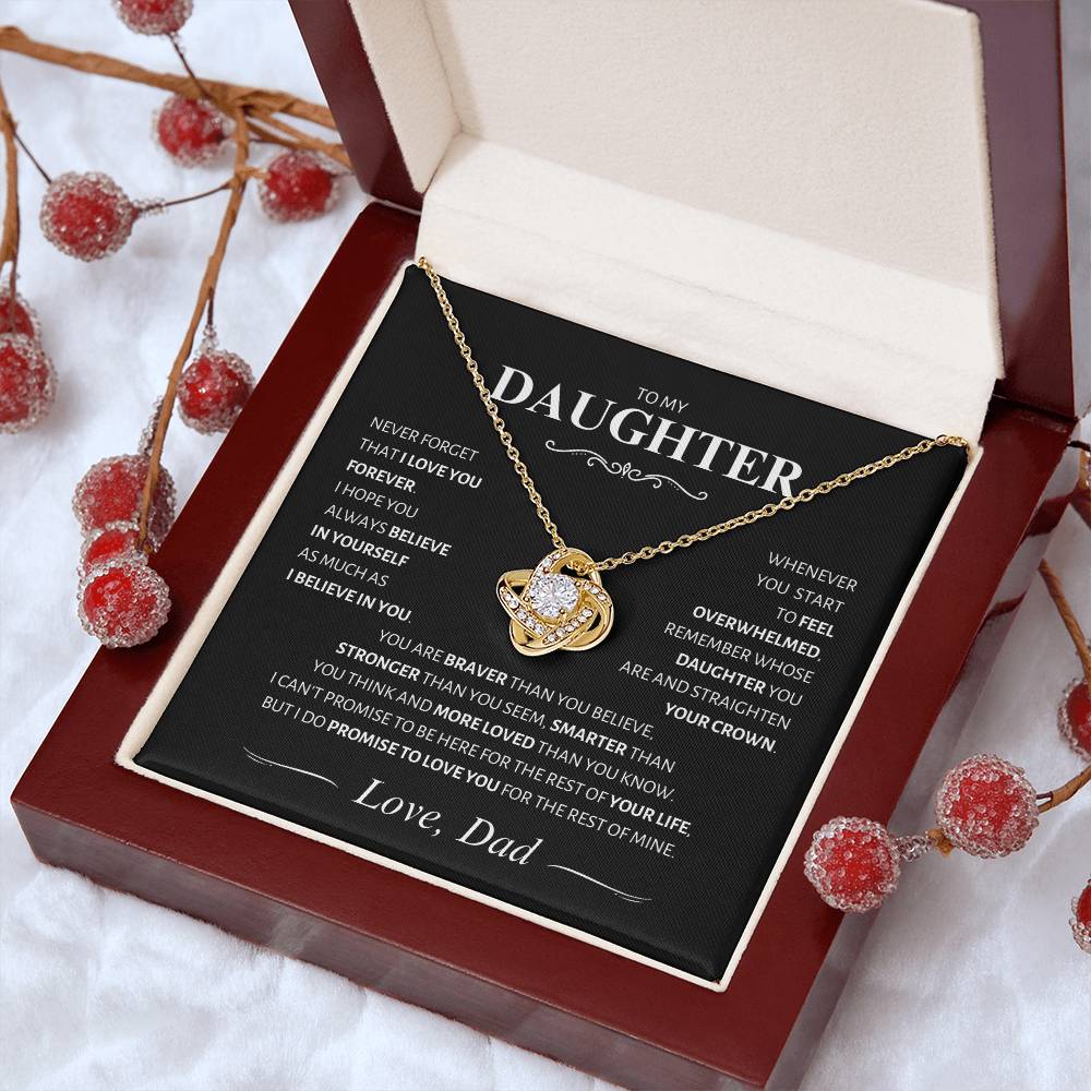 Daughter ~ Straighten your Crown ~ Love Knot; Love, Dad