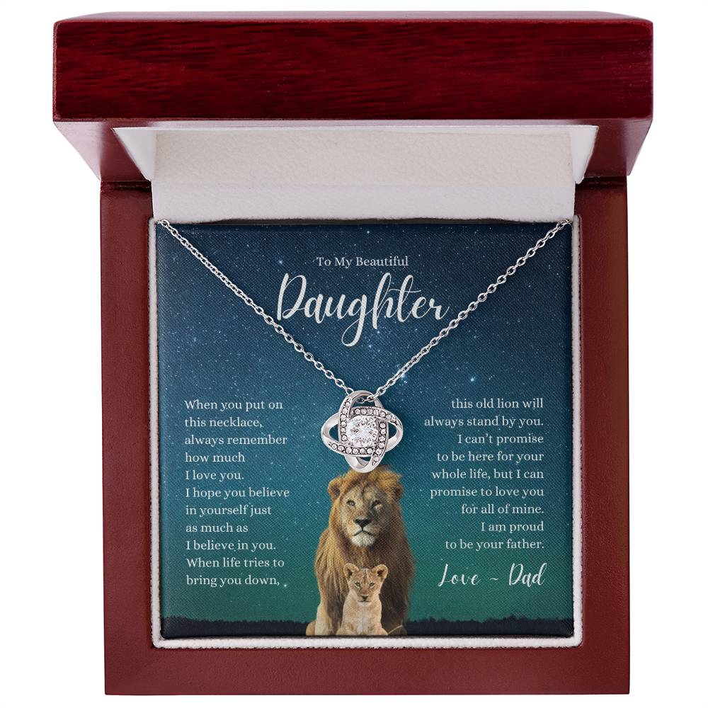 Beautiful Daughter ~ Believe in Yourself ~ Love Dad ~ Love Knot Necklace