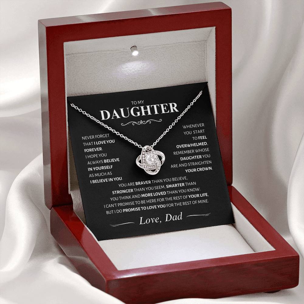 Daughter ~ Straighten your Crown ~ Love Knot; Love, Dad