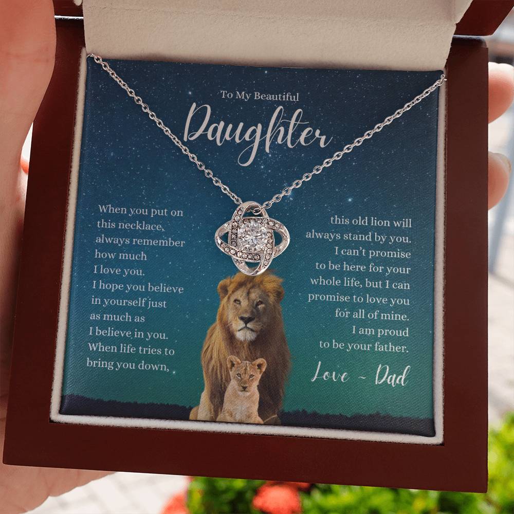 Beautiful Daughter ~ Believe in Yourself ~ Love Dad ~ Love Knot Necklace