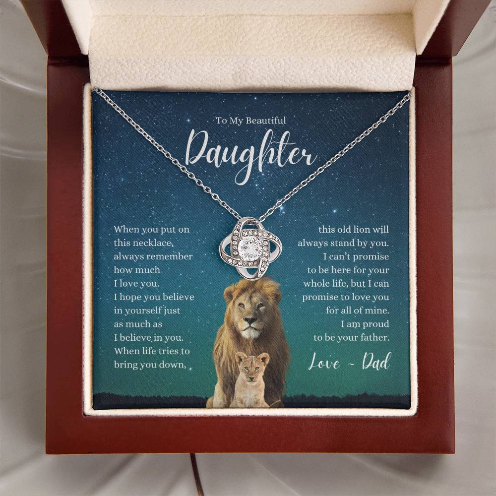 Beautiful Daughter ~ Believe in Yourself ~ Love Dad ~ Love Knot Necklace
