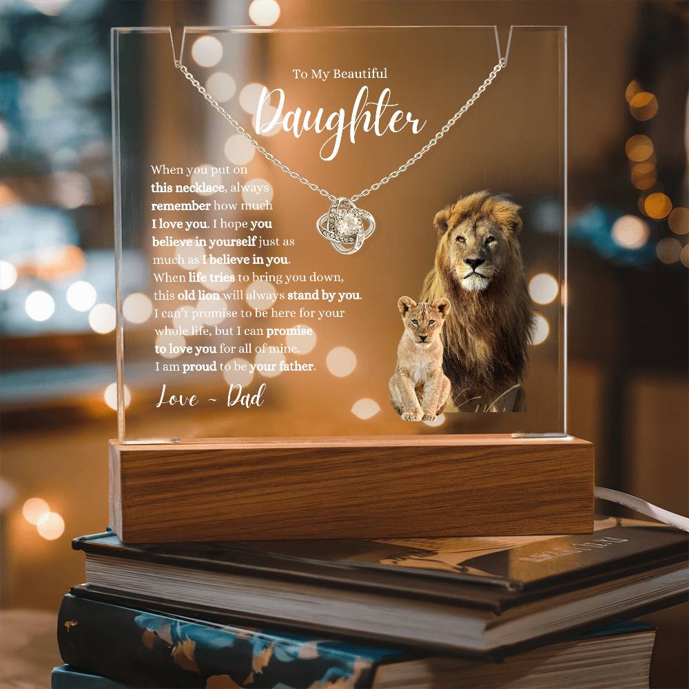 My Daughter ~ This Old Lion Stands by You ~ Love Knot Necklace Acrylic Bundle W