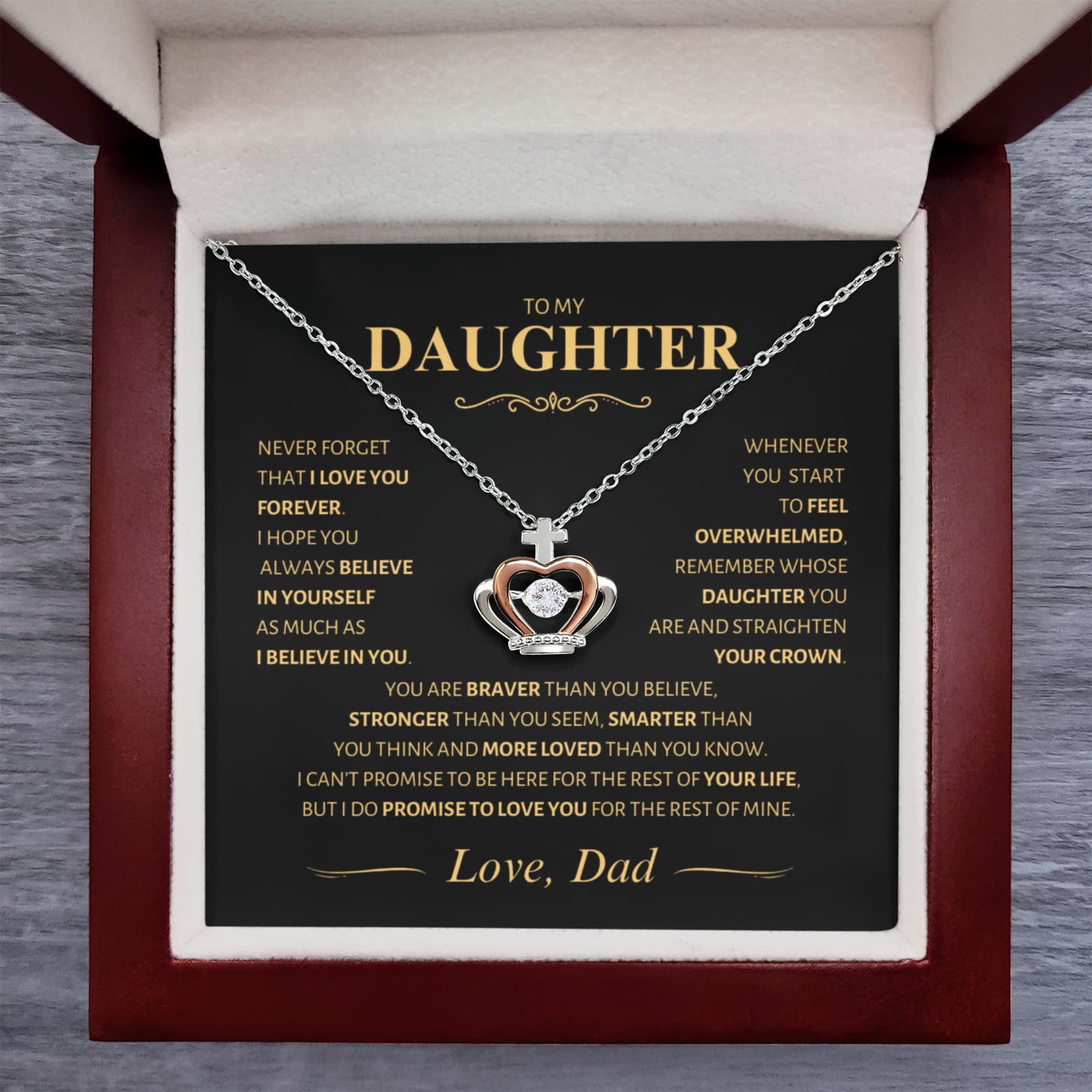 To My Daughter. Love Dad ~ Straighten Your Crown ~ Royalty Necklace
